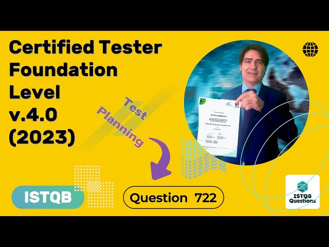 ISTQB. Foundation level v.4.0 (2023). Question #722
