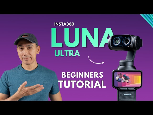 How to Use the Insta360 Luna Ultra Tutorial ( Beginner's Guide)