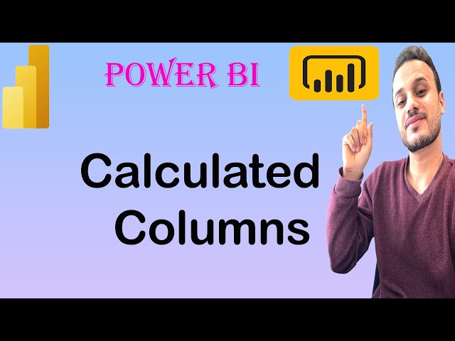 Creating Calculated Columns in Power BI Using Basic Logical Functions (IF & SWITCH)- 2025