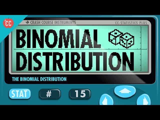 The Binomial Distribution: Crash Course Statistics #15