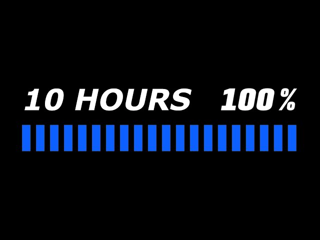 10 Hours Loading (Progress Bar) 4K/60fps