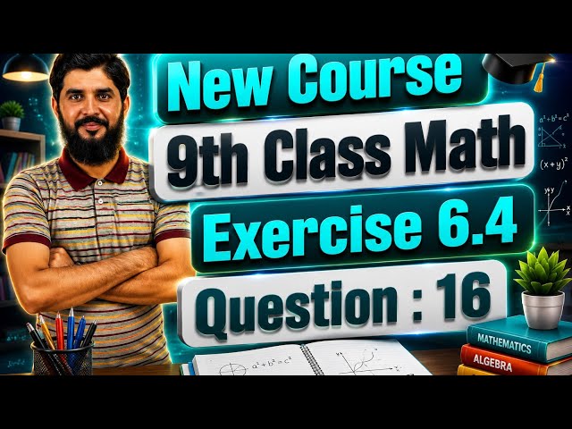 9th Class Math Exercise 6.4 Question 16 | Complete Step-by-Step Solution | Trigonometry & Bearings