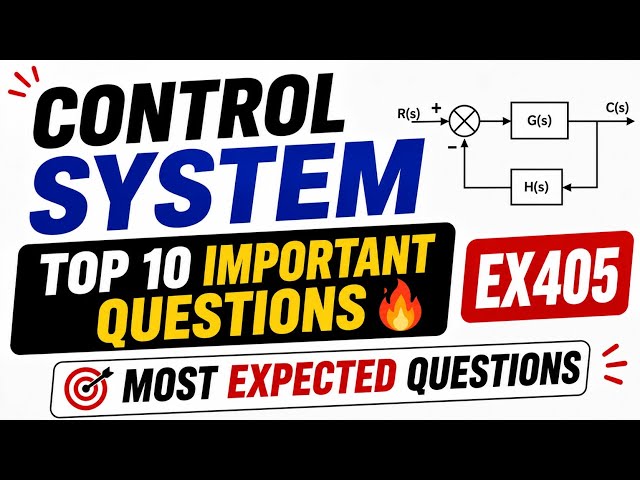 Control System Top 10 Important Questions 🔥 | EX-405 | Most Expected Questions 😱