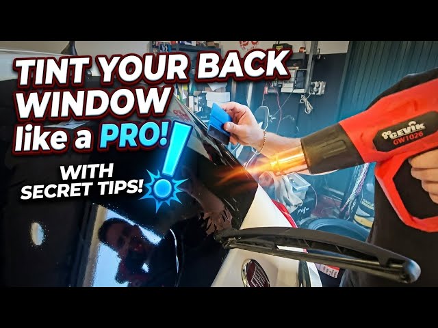 How to TINT Back Glass Like a Pro