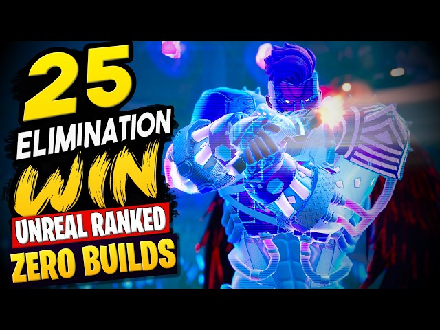 *Season BEST* 25 Elimination WIN - Unreal Legend Ranked Zero Builds