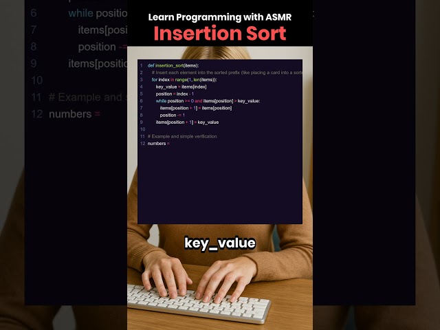 ASMR Insertion Sort Algorithm Explanation and Code Walkthrough | Programming ASMR