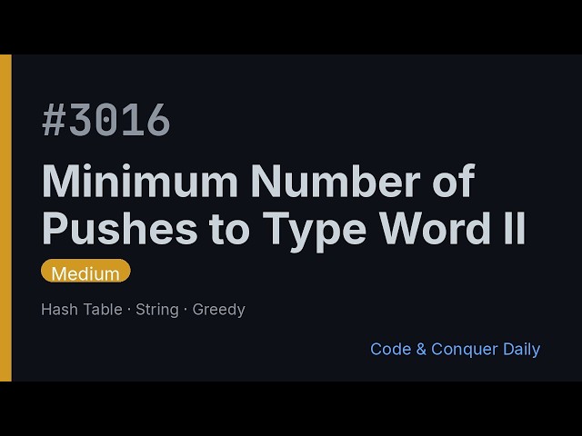 Minimum Number of Pushes to Type Word II