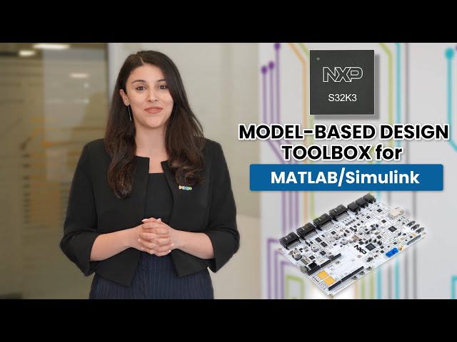 NXP Model Based Design Tools for S32K3 1.6 Release