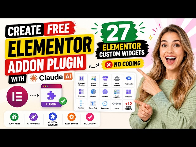 How I Built Elementor Addon Plugin with Claude AI – 27 Elementor Widgets in Minutes!