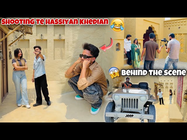 SONG SHOOTING TE HASSIYAN KHEDIAN😂 * Behind The Scene * Official Rahul🔥💯
