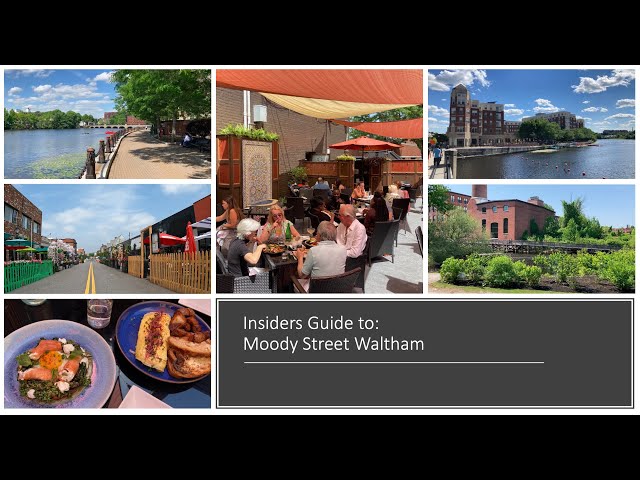 Insiders Guide to Moody Street Waltham