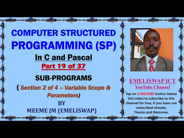 Computer Structured Programming In C and Pascal (Part 19 of 37) | Scope and Parameter Passing