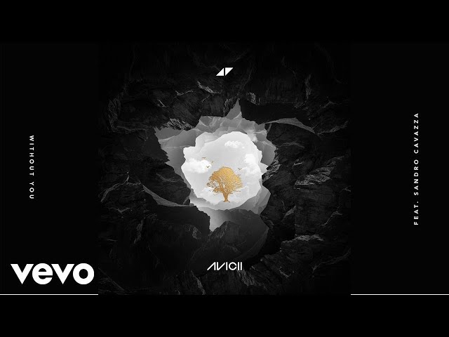 Avicii, Sandro Cavazza - Without You “Audio”