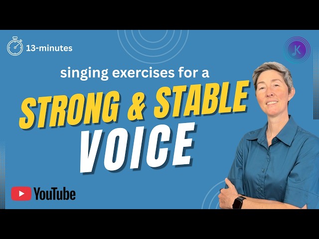 Strengthen and Stabilize Your Singing Voice with these Vocal Warmups and Exercises