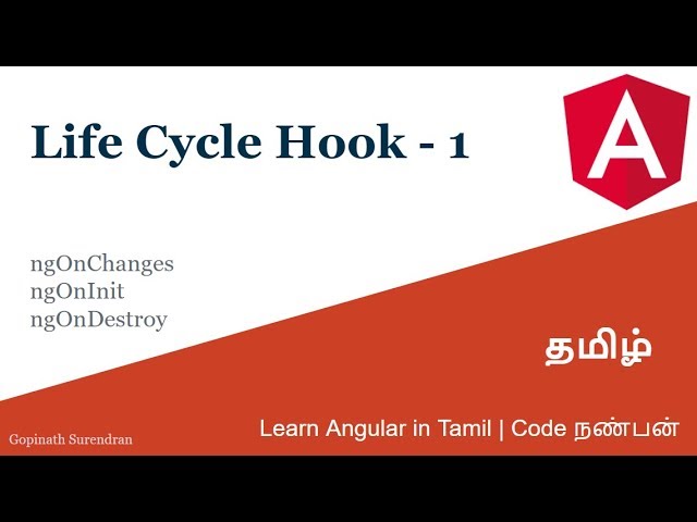 11) Life Cycle Hooks -1 | ngOnInit | ngOnDestroy | ngOnChanges | Code Nanban