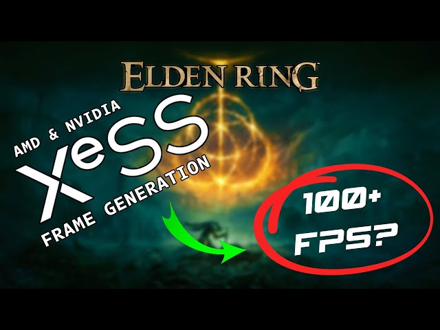 ELDEN RING XESS Frame Generation All Supported GPUs