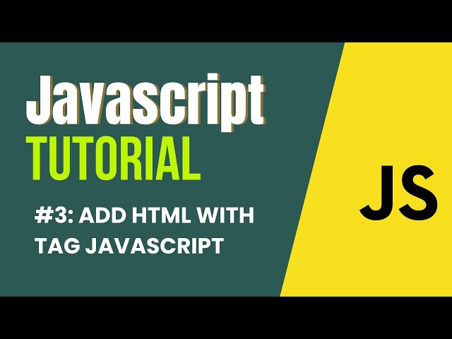 JavaScript Tutorial in Hindi | Add HTML tag with JavaScript #03