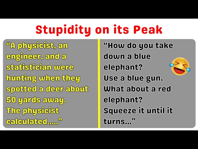 This Joke Is So Dumb It Shouldn't Be Funny