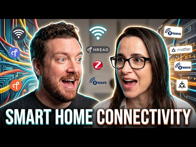 Smart Home Connectivity 101: Ultimate Explainer Mega-Episode!