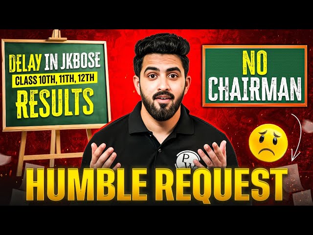 Delay in JKBOSE Class 10th, 11th, 12th Results 😱 | No Chairman! | JKBOSE Wallah