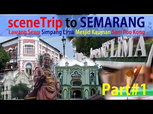 Scene trip to kota semarang jawa tengah simpang lima mesjid kauman lawang sewu sampoo kong vlog.