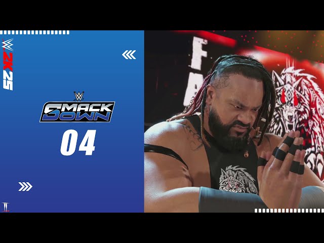 #WWE2K25 MODE UNIVERS | SMACKDOWN 04