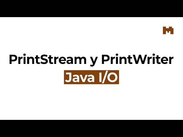 Cómo usar PrintStream y PrintWriter – Curso de Java IO