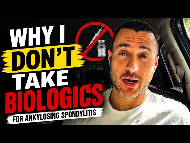 Why I DON’T Take Biologics for Ankylosing Spondylitis (My Personal Decision)