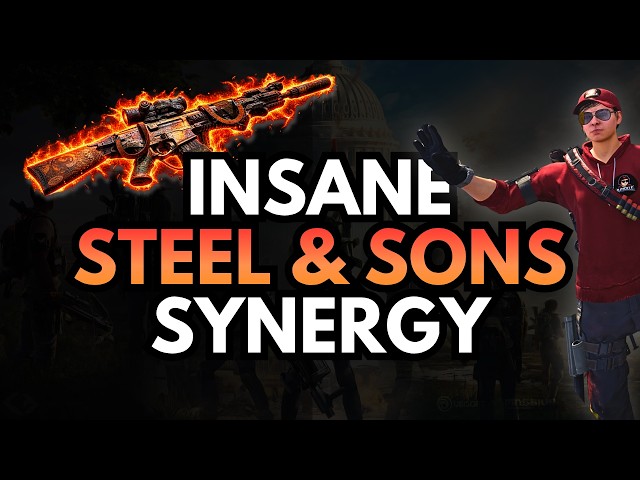 Insane Steel & Sons Build Synergy! The Division 2