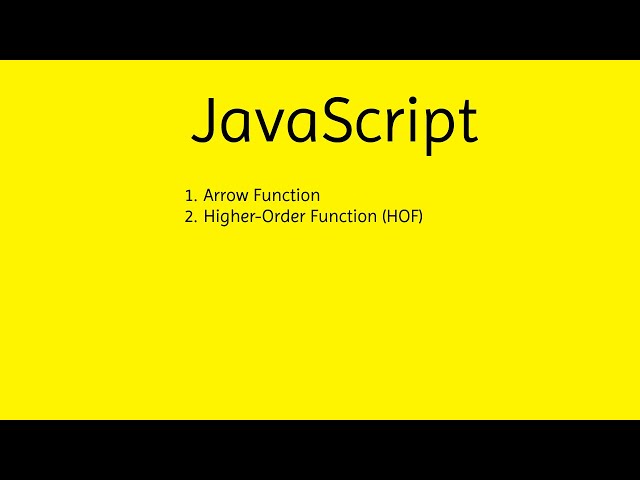 Arrow Function and Higher-Order Function