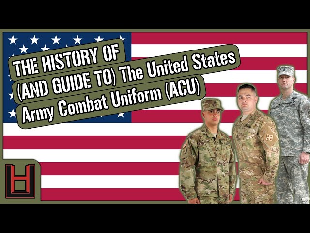 A General History and Detailed Guide to The United States Army Combat Uniform (ACU)