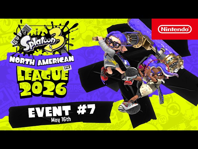 Splatoon 3 North American League 2026 - Event #7 5.16.2026