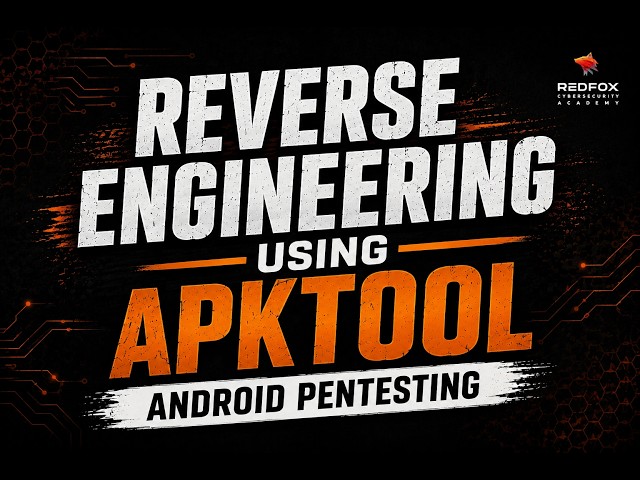 Android Apps Ki Penetration Testing | Complete APK Reverse Engineering