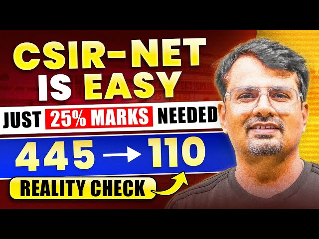 CSIR-NET Is Easy | Just 25% Marks Needed | Reality Check By GP Sir
