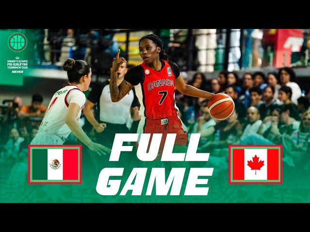 Final | Mexico v Canada | Full Basketball Game | FIBA Women's Olympic Pre-Qualifying Tournament 2026