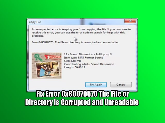 Fix Error 0x80070570 The File or Directory is Corrupted