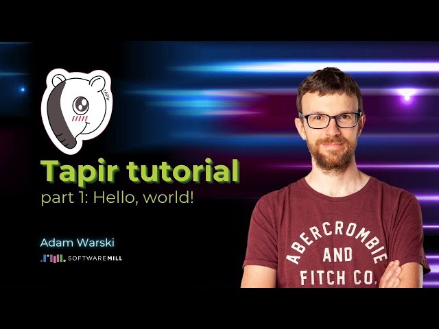 Tapir Tutorial - part 1: Hello, world! | Adam Warski SoftwareMill