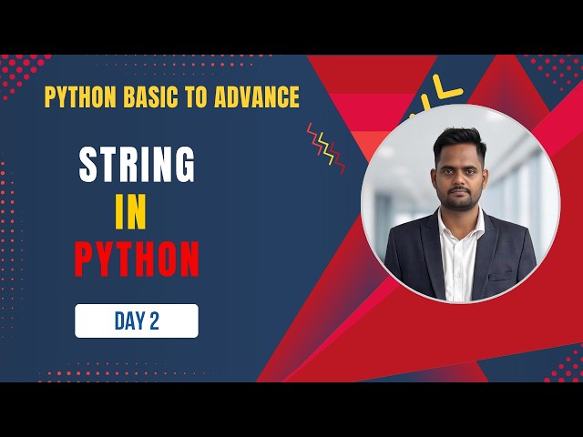 Day 2 Python Strings part 1 Explained | Day 2 Python Tutorial for Beginners | String Functions