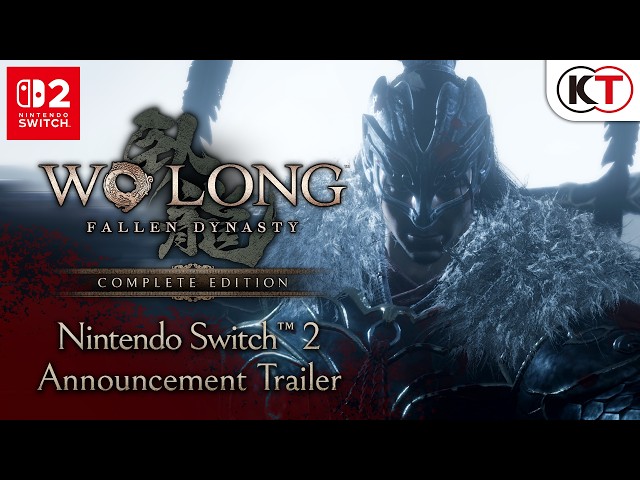 Wo Long: Fallen Dynasty Complete Edition - Nintendo Switch™ 2 Announcement Trailer