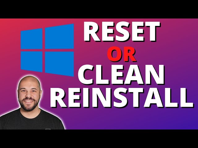 How to RESET Or Do A CLEAN REINSTALL of Windows!