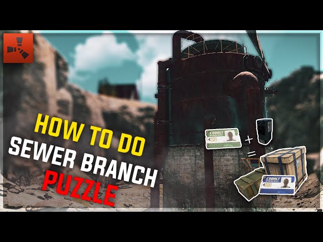HOW TO DO SEWER BRANCH PUZZLE TO LOOT | RUST