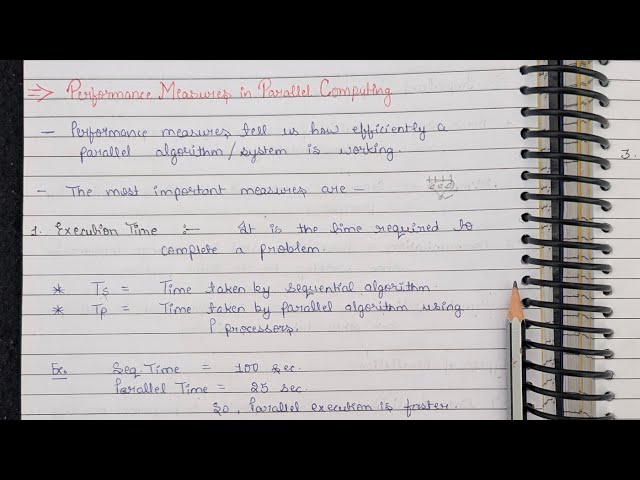 Lec 24 || Performance Measures in Parallel Computing ~ Execution Time, Speedup, Efficiency, Cost etc
