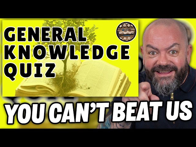 A to Z General Knowledge Quiz - Can You Beat The Blokes?