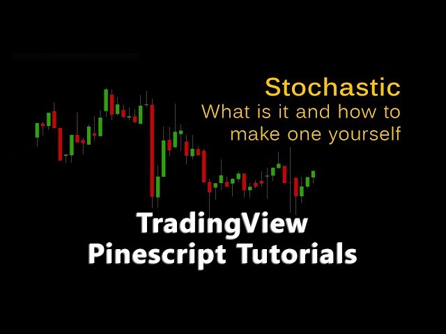 Trading View Pinescript Tutorial: 03 (Stochastic - What is it and how is it made?)