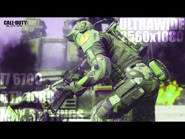 Call of Duty: Black Ops 3 Max Settings @2560x1080 | GTX 1080 FE @2GHz | i7 6700 @3.8GHz