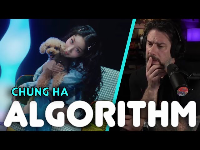 Director Reacts - CHUNG HA - 'Algorithm' MV