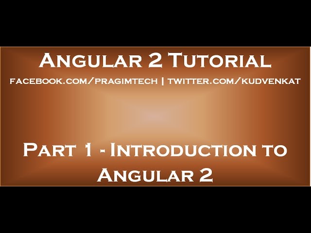 Introduction to Angular 2