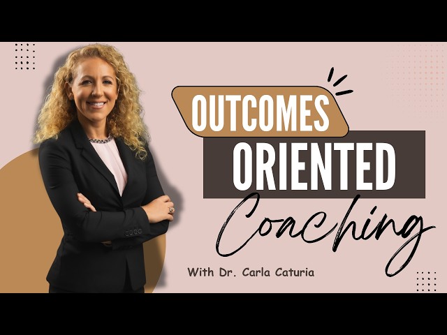Outcomes Oriented Coaching 