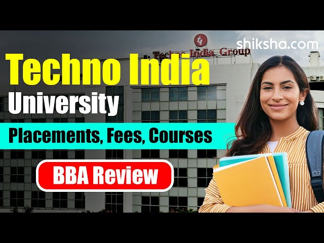 Techno India University BBA Review