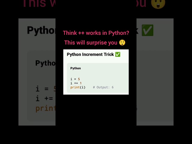 Think ++ works in Python? This will surprise you 😲💯 What's Wrong with PYTHON Increment Tricks?🤔💥 #yt